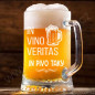 Pivní půllitr s vtipným nápisem In Vino Veritas In Pivo Taky