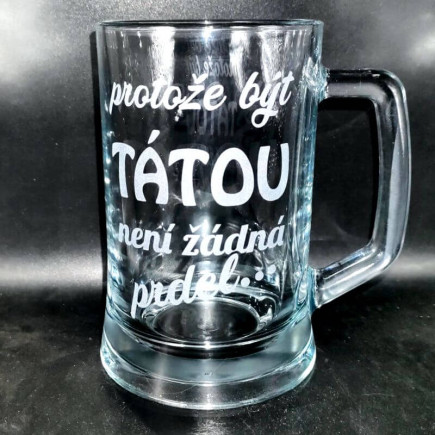 Vtipný půllitr být tátou není prdel...