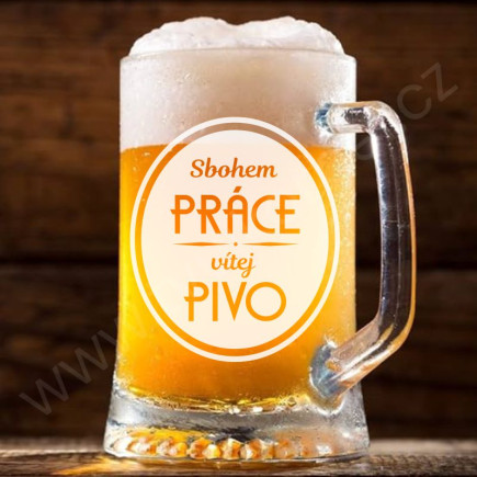 Sbohem práce vítej pivo